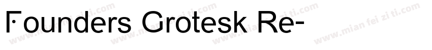 Founders Grotesk Re字体转换